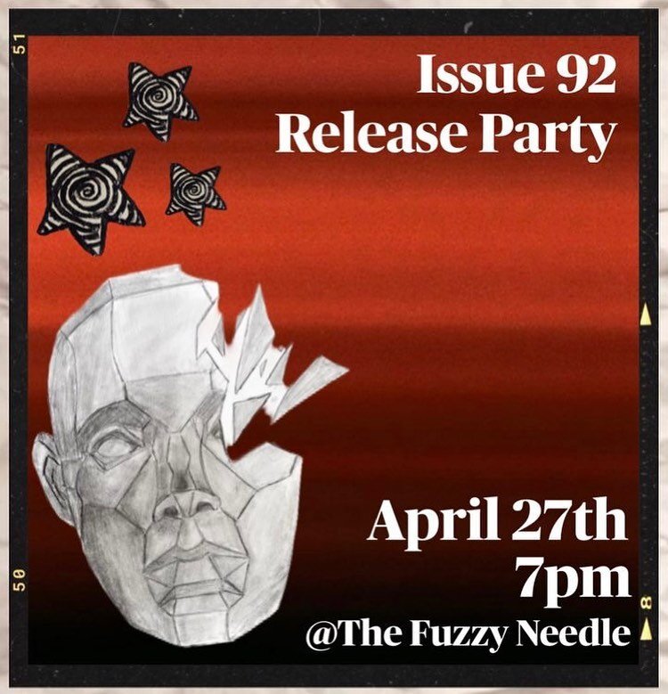 Mark your calendars! One week from today we will be hosting our Issue 92 RELEASE PARTY!!! Come join us at @thefuzzyneedle April 27th and 7pm for an open mic, food, drinks, and a lot of fun! You won&rsquo;t want to miss it ❤️