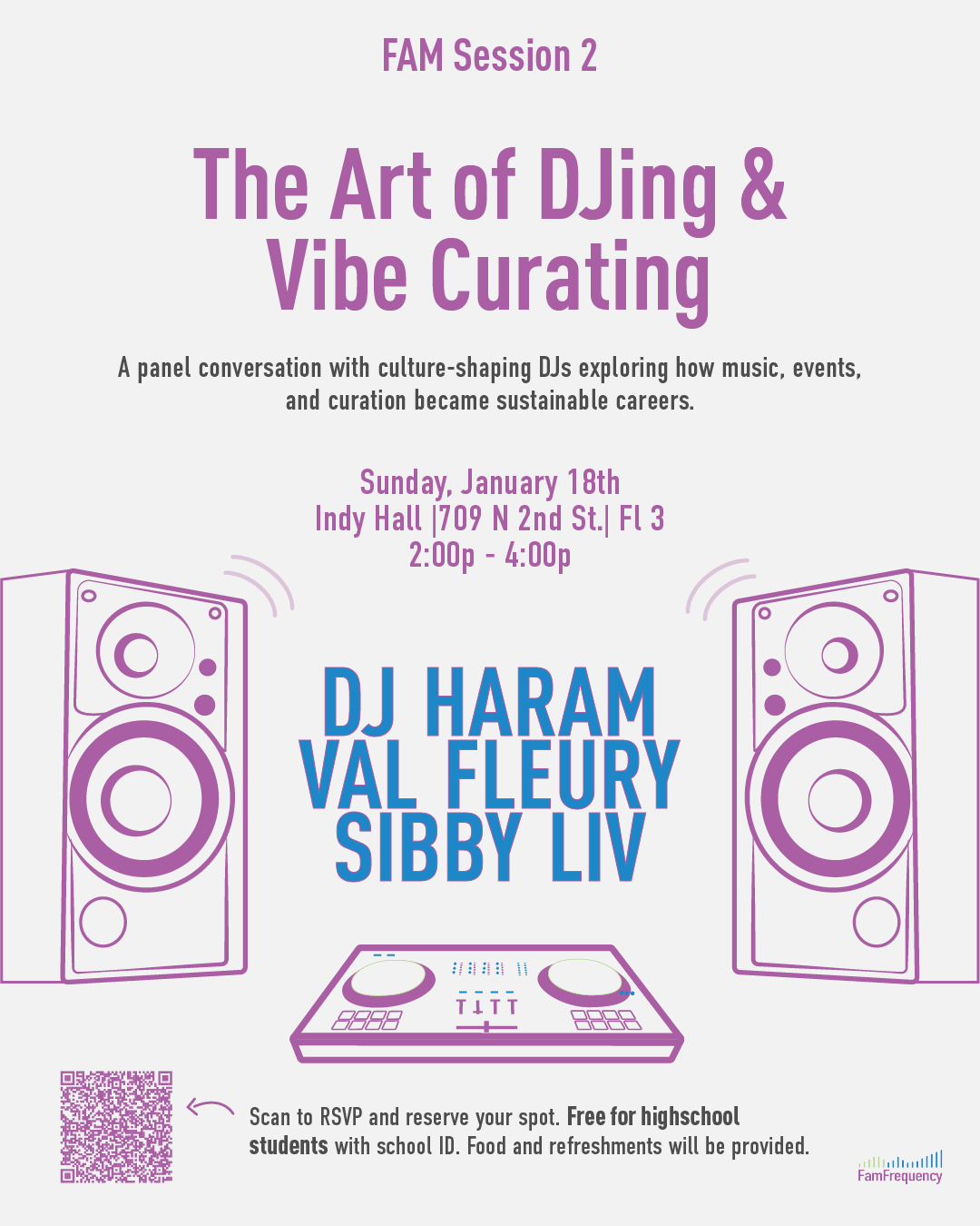 FAM: The Art of DJing & Vibe Creation