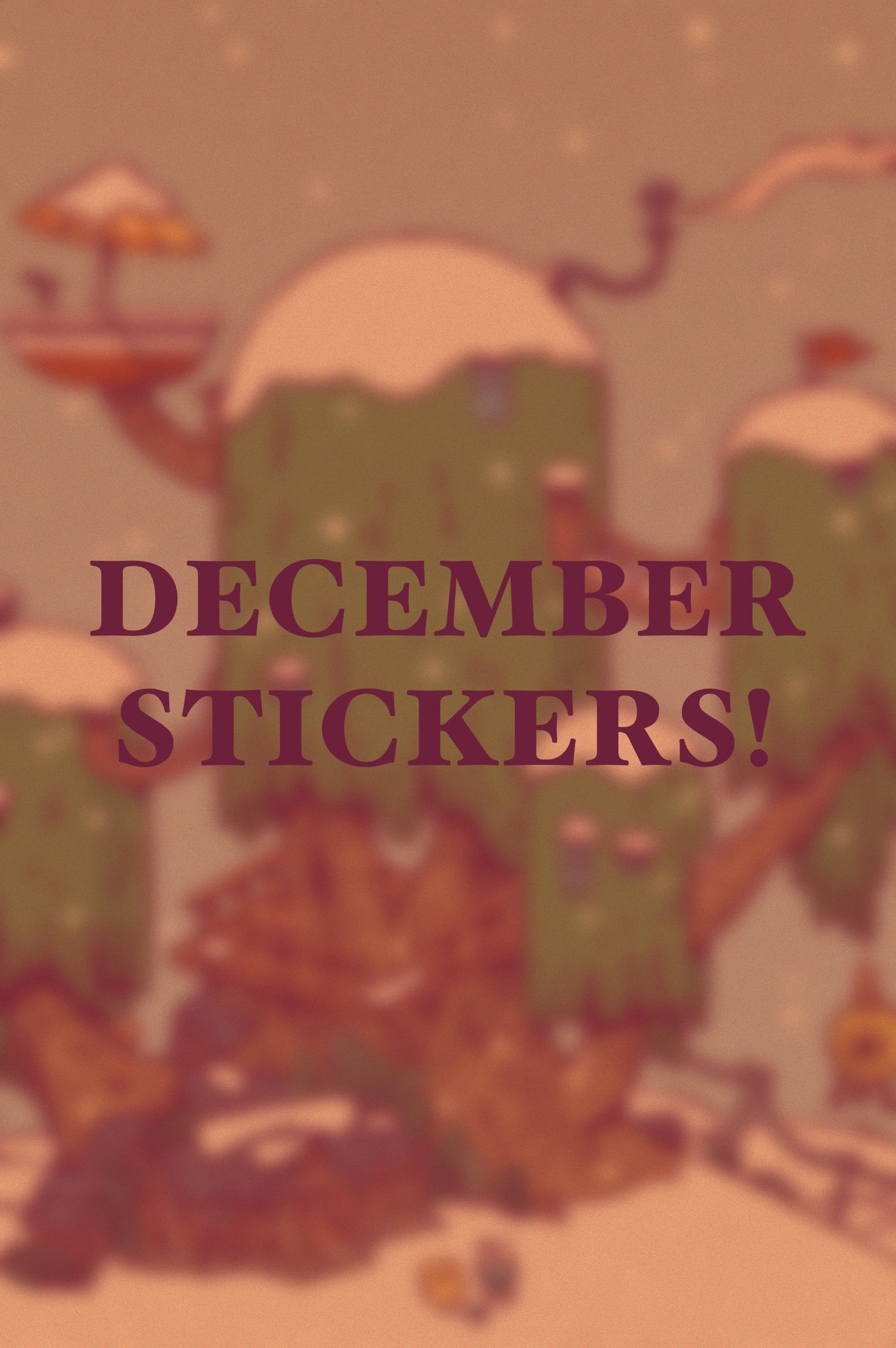 December Stickers and Sheets! (NEW)