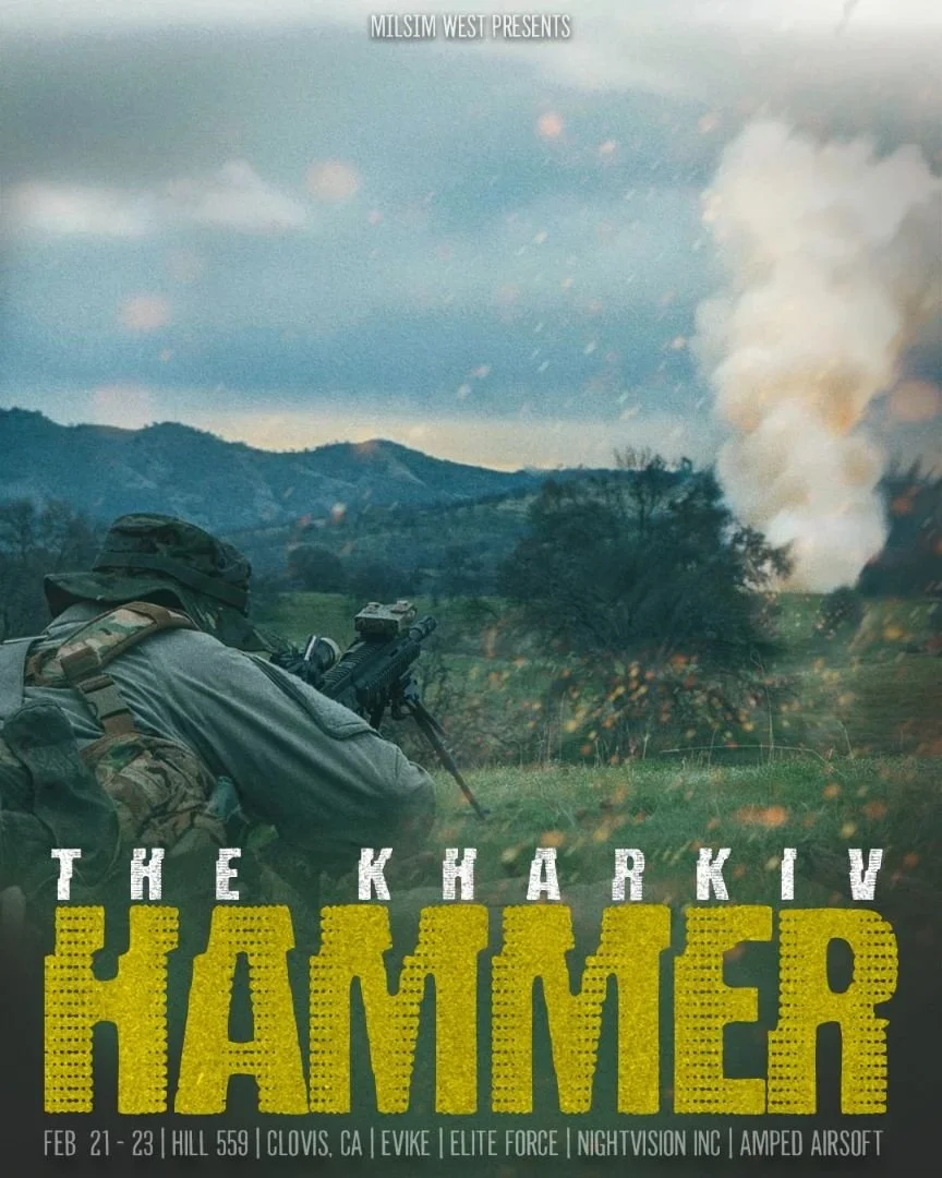 MilSim West is excited to launch our FIRST EVENT of 2025:  #TheKharkivHammer at Hill 559 in Clovis, CA!

With 40 hours of non-stop immersion MilSim West is the ultimate and only milsim experience in North America. Join MilSim West February 21-23, 202