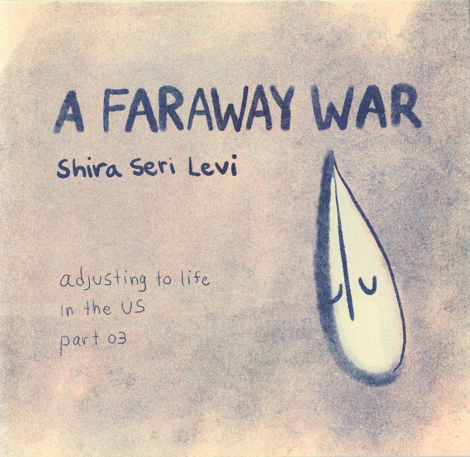 ShiraSeriLevi_AFarawayWar_01.jpeg