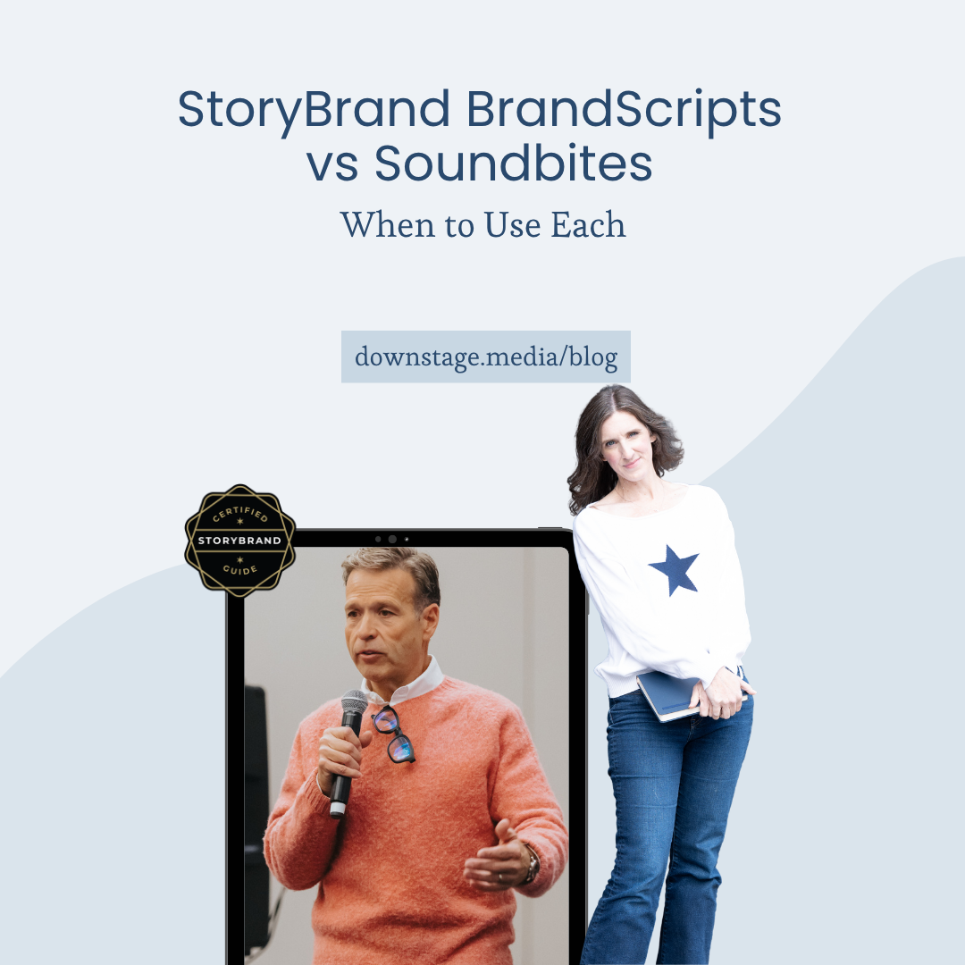 StoryBrand BrandScripts vs Soundbites: When a StoryBrand Certified Guide Uses Each