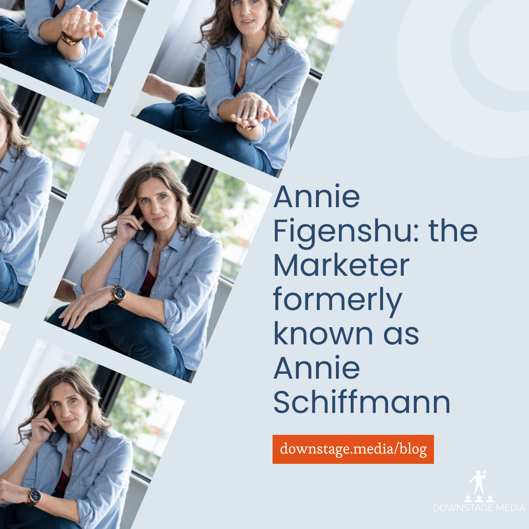 Featured blog image showing Annie Figenshu, formerly known as Annie Schiffmann, with text explaining the name change and branding for Downstage Media.