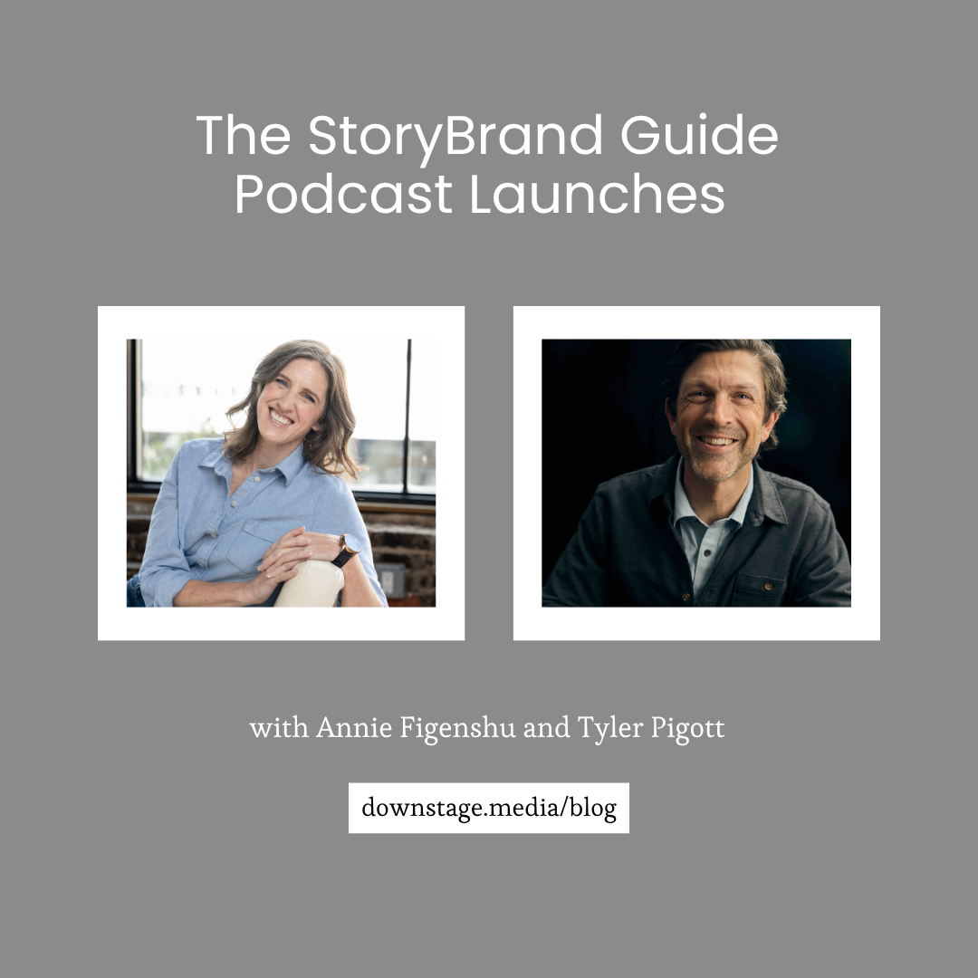 The StoryBrand Guide Podcast Launches with Annie Figenshu and Tyler Pigott