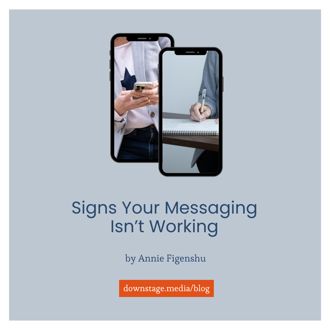 Signs Your Brand Messaging Isn’t Working