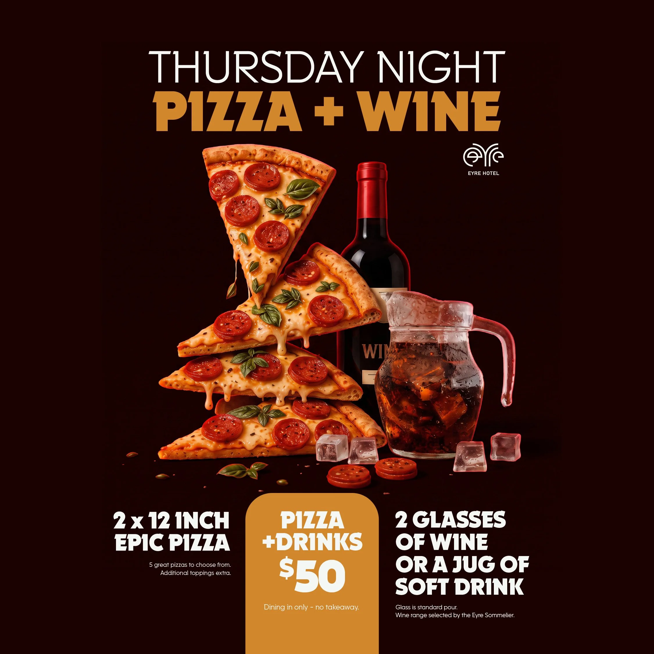 Thursday Night Pizza and Wine Deal at the Eyre | Whyalla