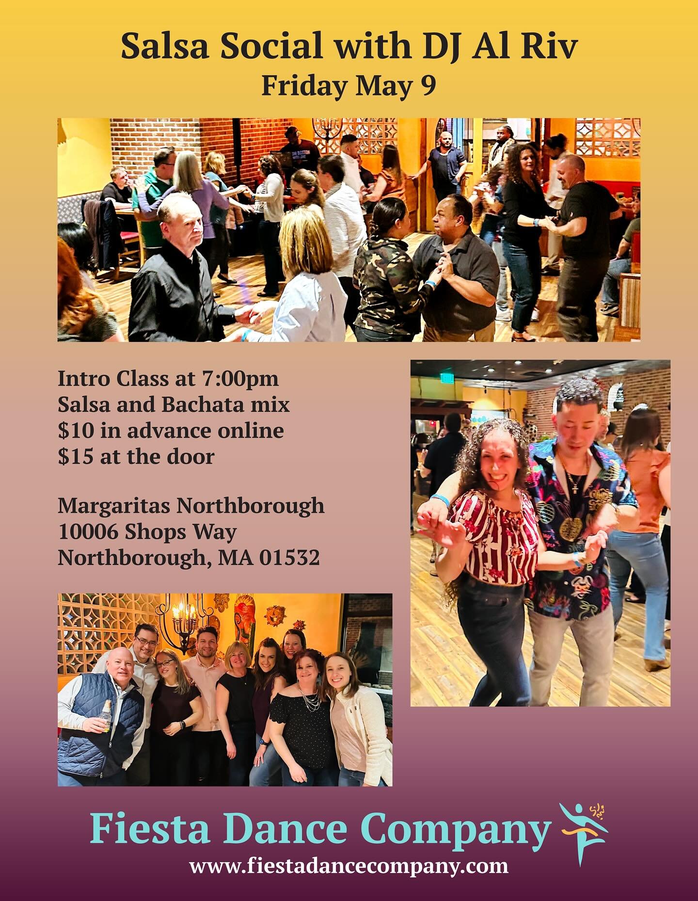 Friday May 9🎉Come dance with us! Introductory lesson at 7:00. DJ Al Riv See you on the dance floor! #fiestadancecompanyevents  #margaritasnorthborough #salsaintheboros