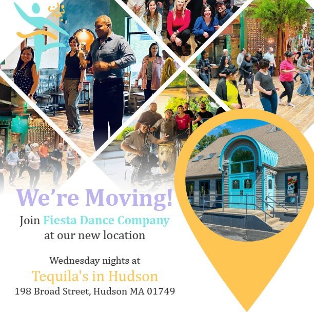 Wednesday nights at Fiesta Dance Company are moving to Tequilas in Hudson join us there for fabulous food drinks and dancing!
