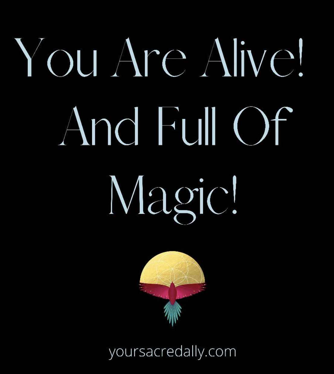 Life is Magic!