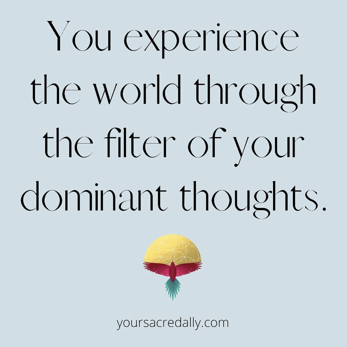 You Are Your Thoughts