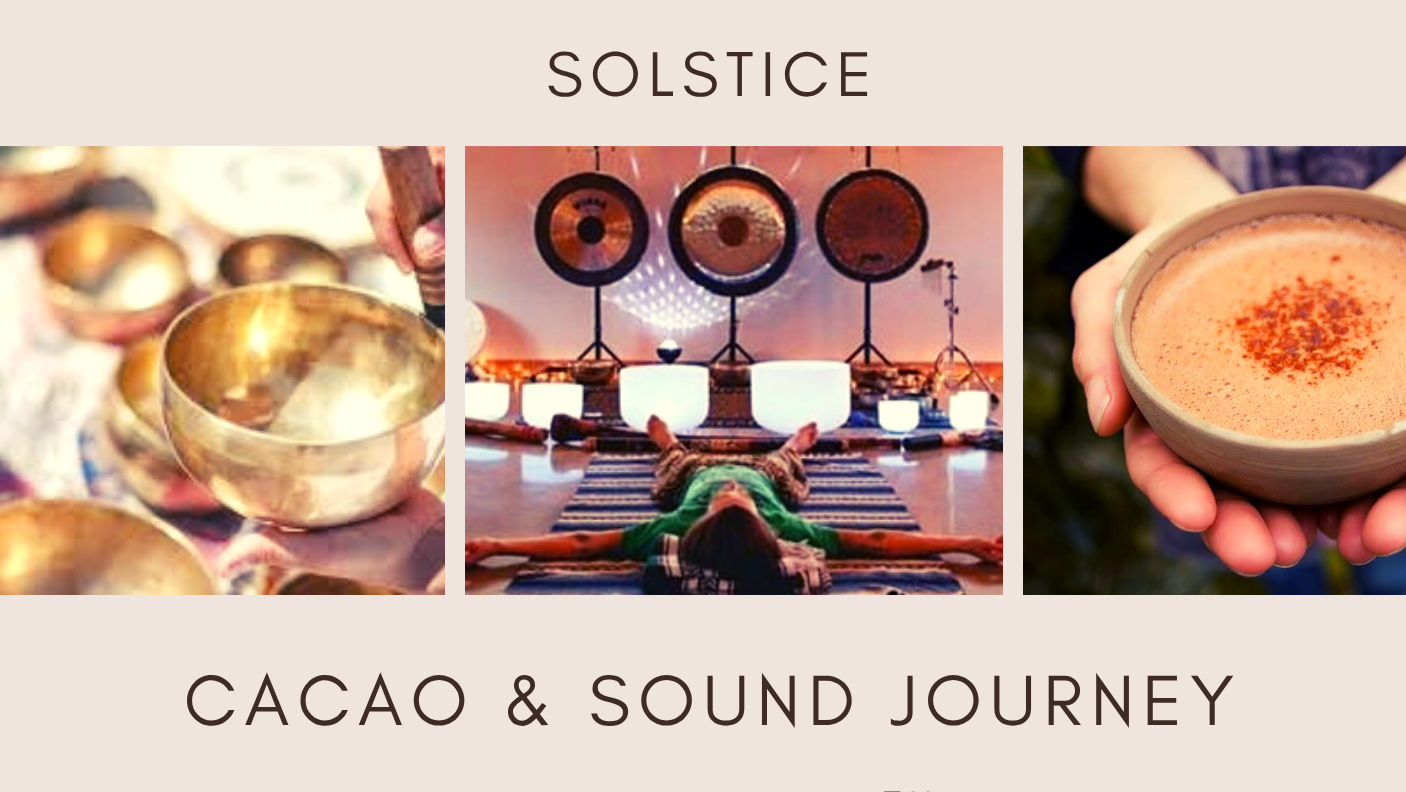 Summer Solstice Cacao &amp; Sound Journey