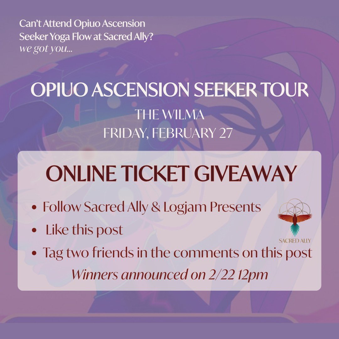 🌀 We&rsquo;re giving away 2 more tickets to the Opiuo Ascension Seeker Tour (2/27) 🌀

To enter:
✨ Follow @sacredally11 and @logjampresents 
✨ Like this post
✨ Tag two friends

Winners will be announced on 2/22 at 12pm.

And don't forget we&rsquo;re