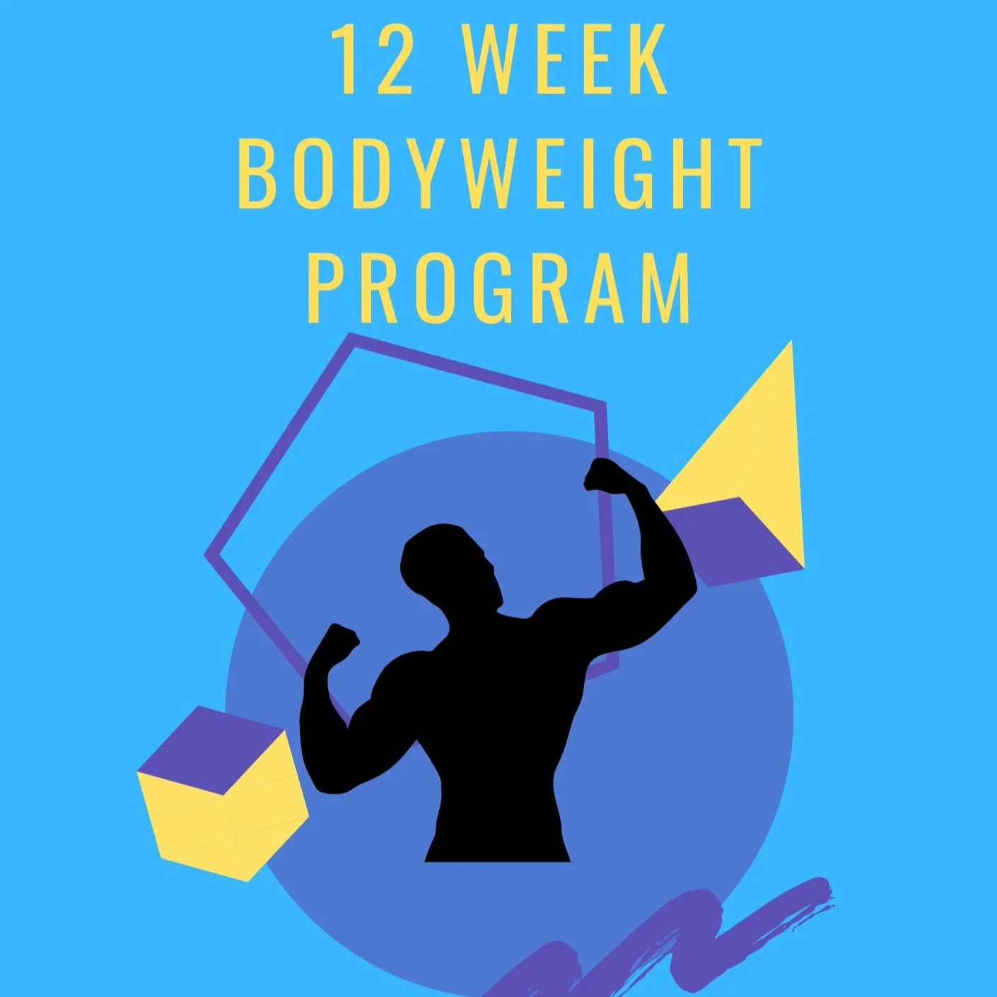 12 Week Body Weight Program