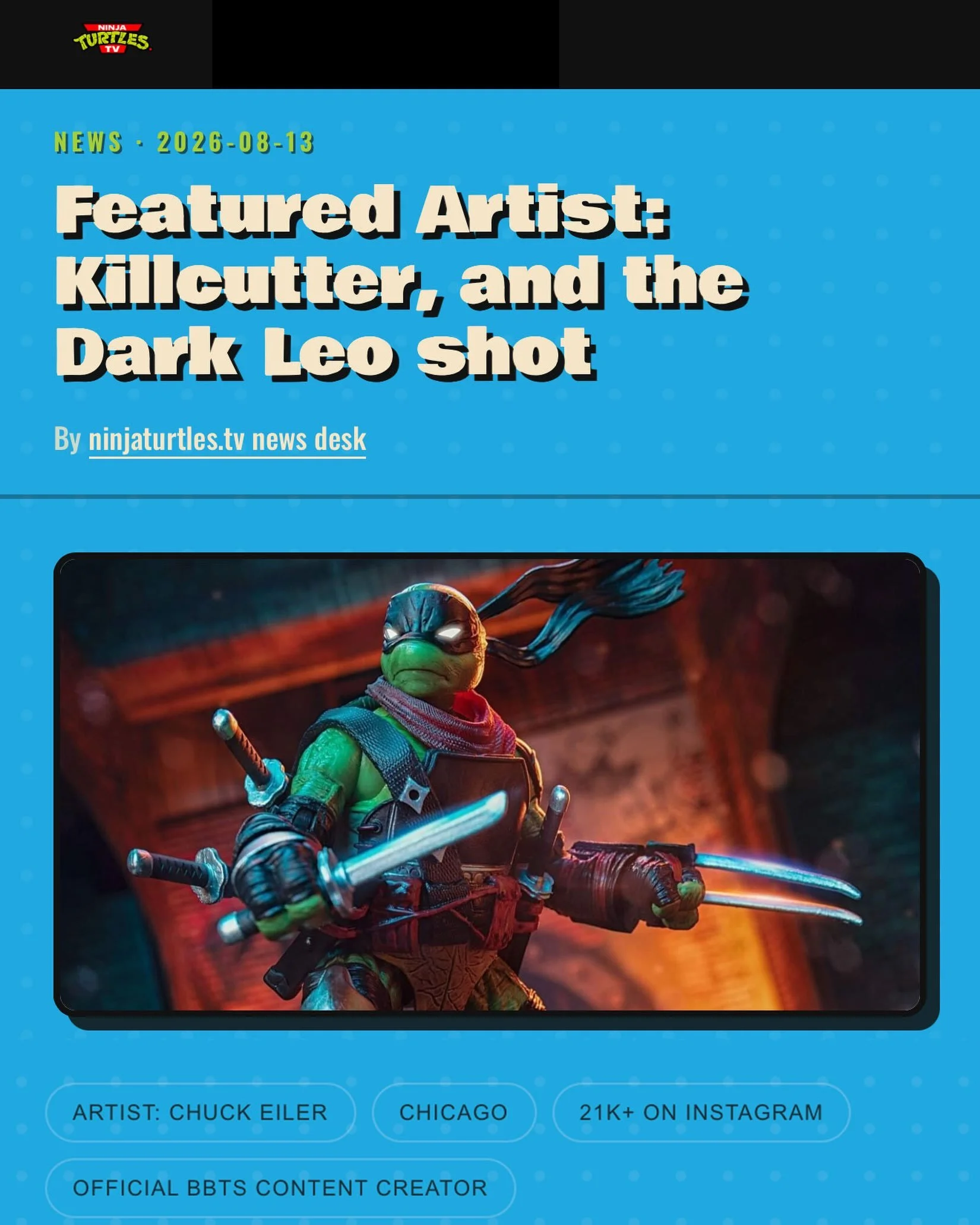 Big thank you to @ninjaturtles.tv for the writeup on my Dark Leo shot featuring the Dark Leonardo (Battle Ready) SDCC 2024 BBTS 25th Anniversary Exclusive Action Figure by The loyal Subjects. 

It&rsquo;s currently ON SALE NOW at @bigbadtoystore! If 