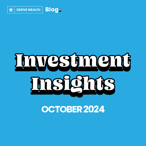 October 2024: Investment Insights