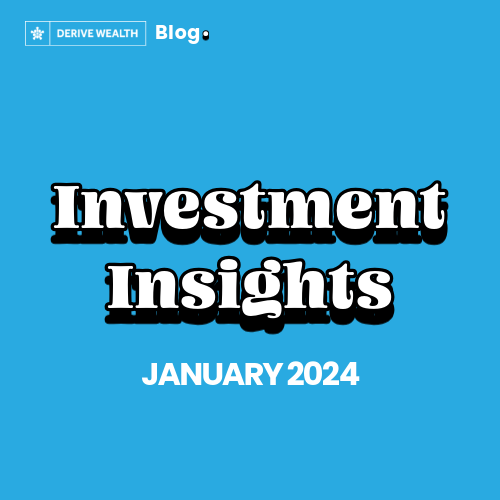 January 2024: Investment Insights