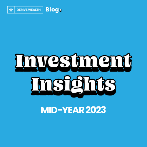 Mid-Year 2023: Investment Insights
