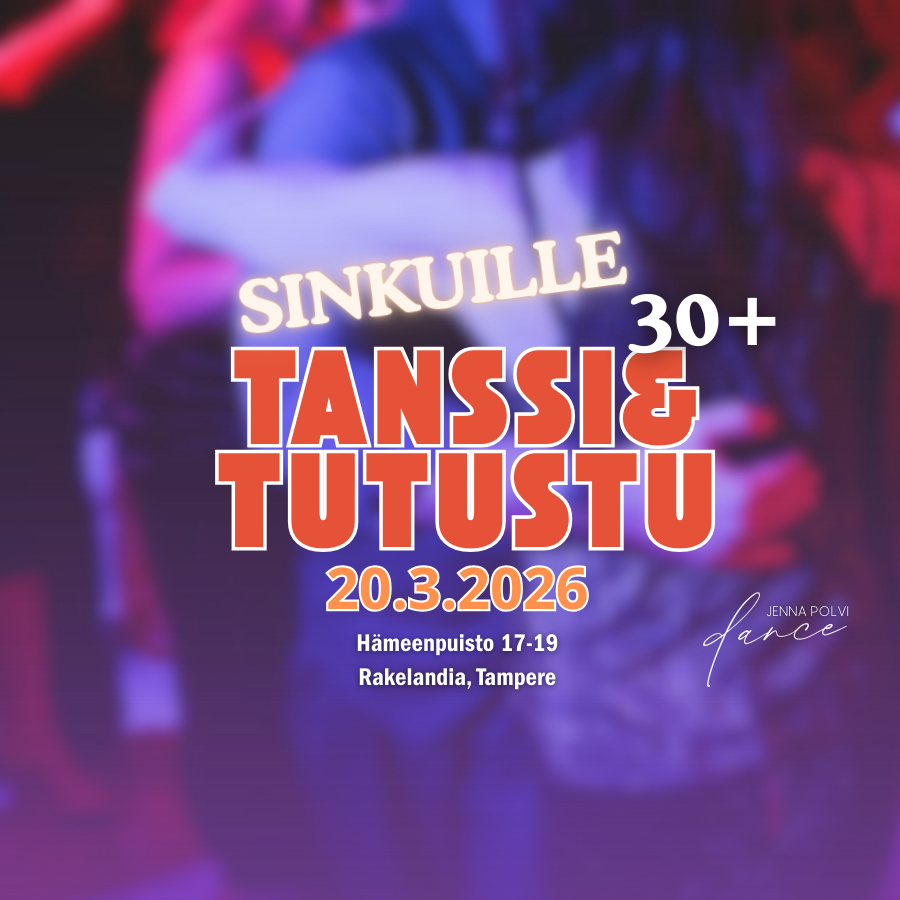 Tanssitapahtuma Tampereella, 20.3.2026. Samaan tapahtumaan liittyvä teksti: "Sinkuille 30+ tanssi tutustu" ja "Jenna Polvi dance" näkyvät kuvassa.