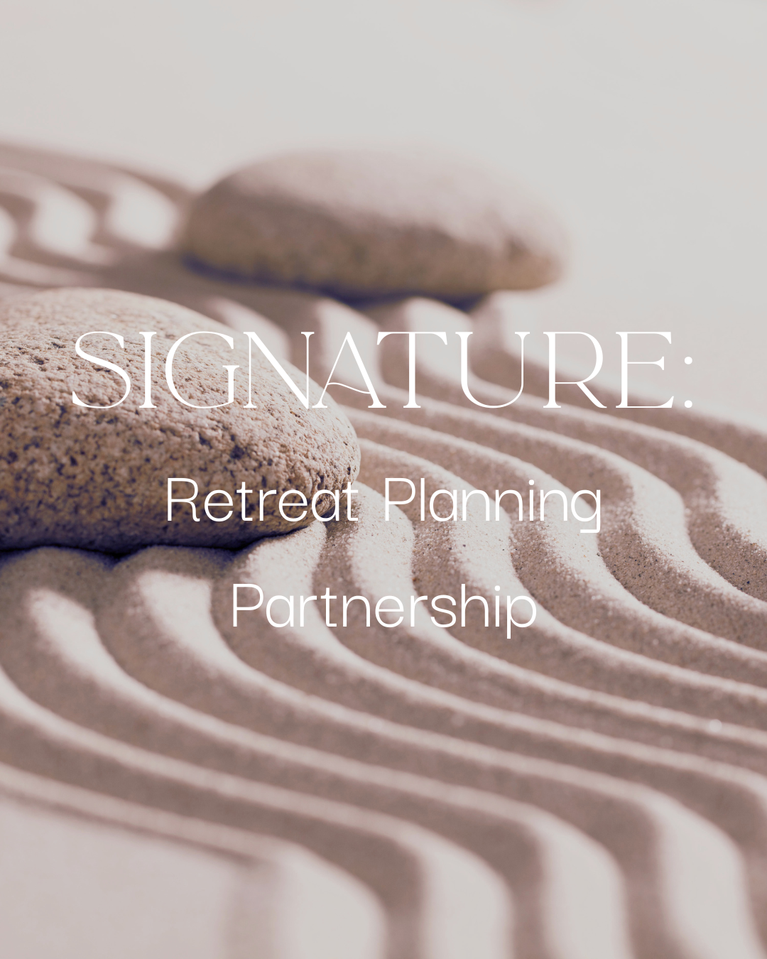 SIGNATURE: Retreat Planning Partnership