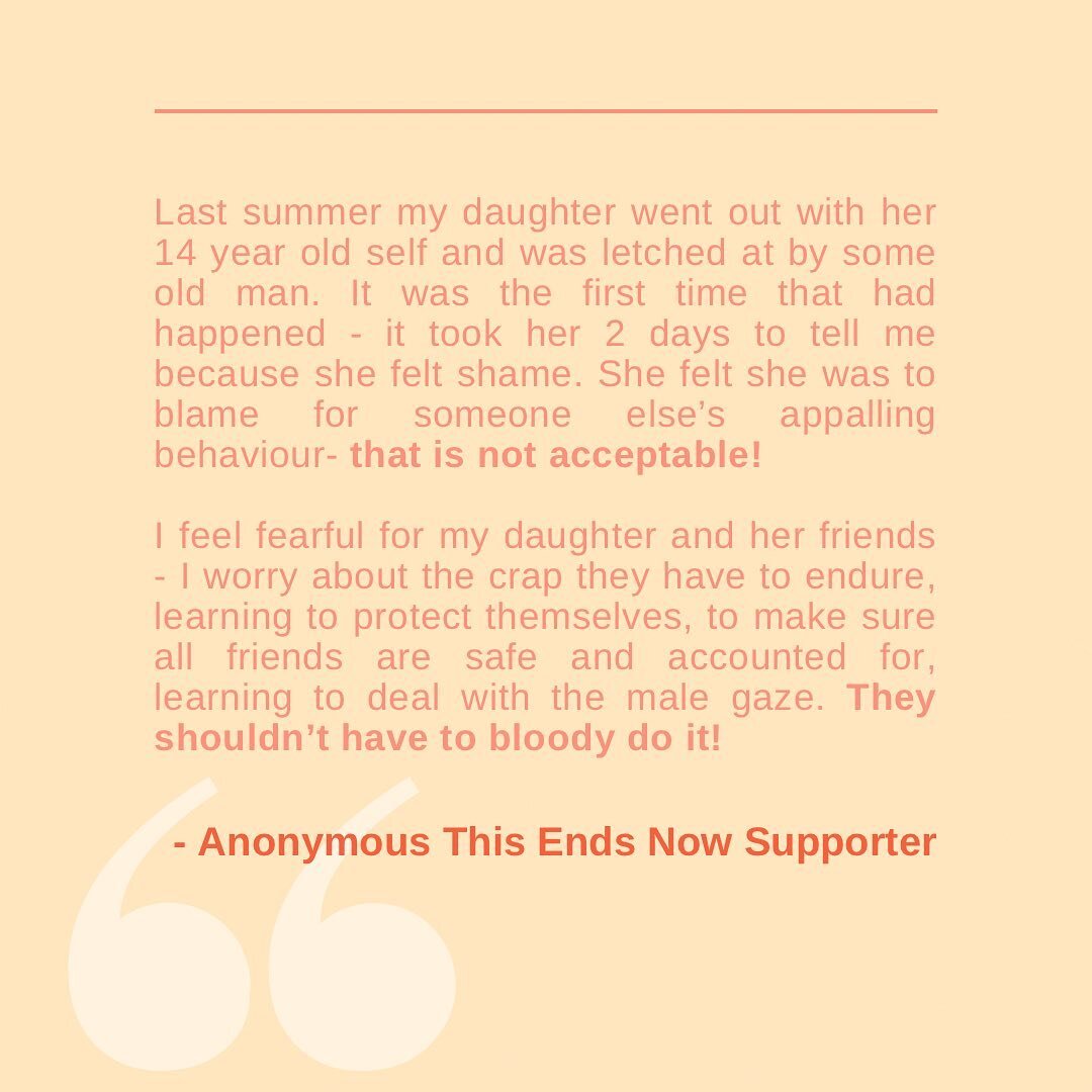 Here&rsquo;s a testimony from one of our supporters explaining her daughter&rsquo;s experience of patriarchy at work.

Women and girls should not have to deal with these situations on a daily basis. This ends. Now. 

Please support our campaign to ex
