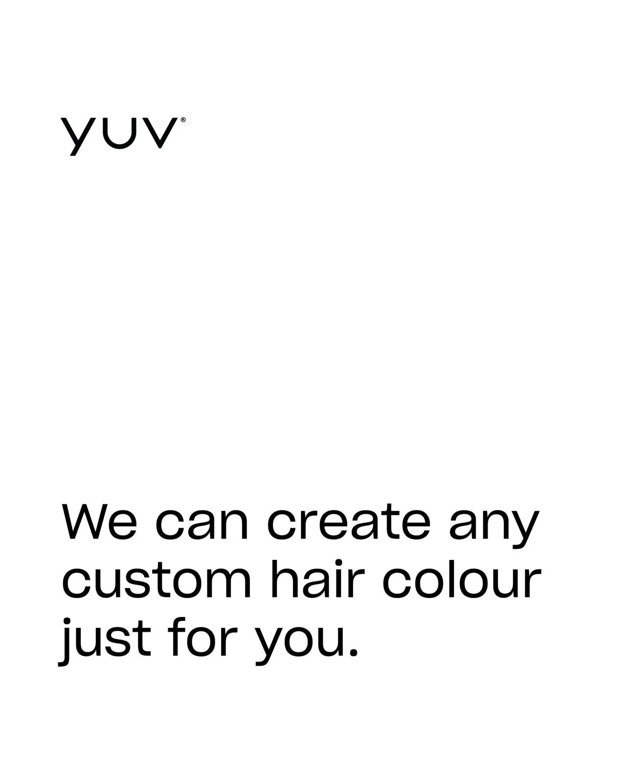 YUV logo with the tagline 'We can create any custom hair colour just for you.'