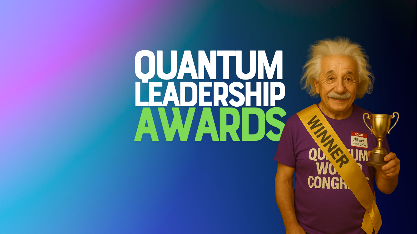 2025 Quantum Leadership Awards Are Now Accepting Nominations