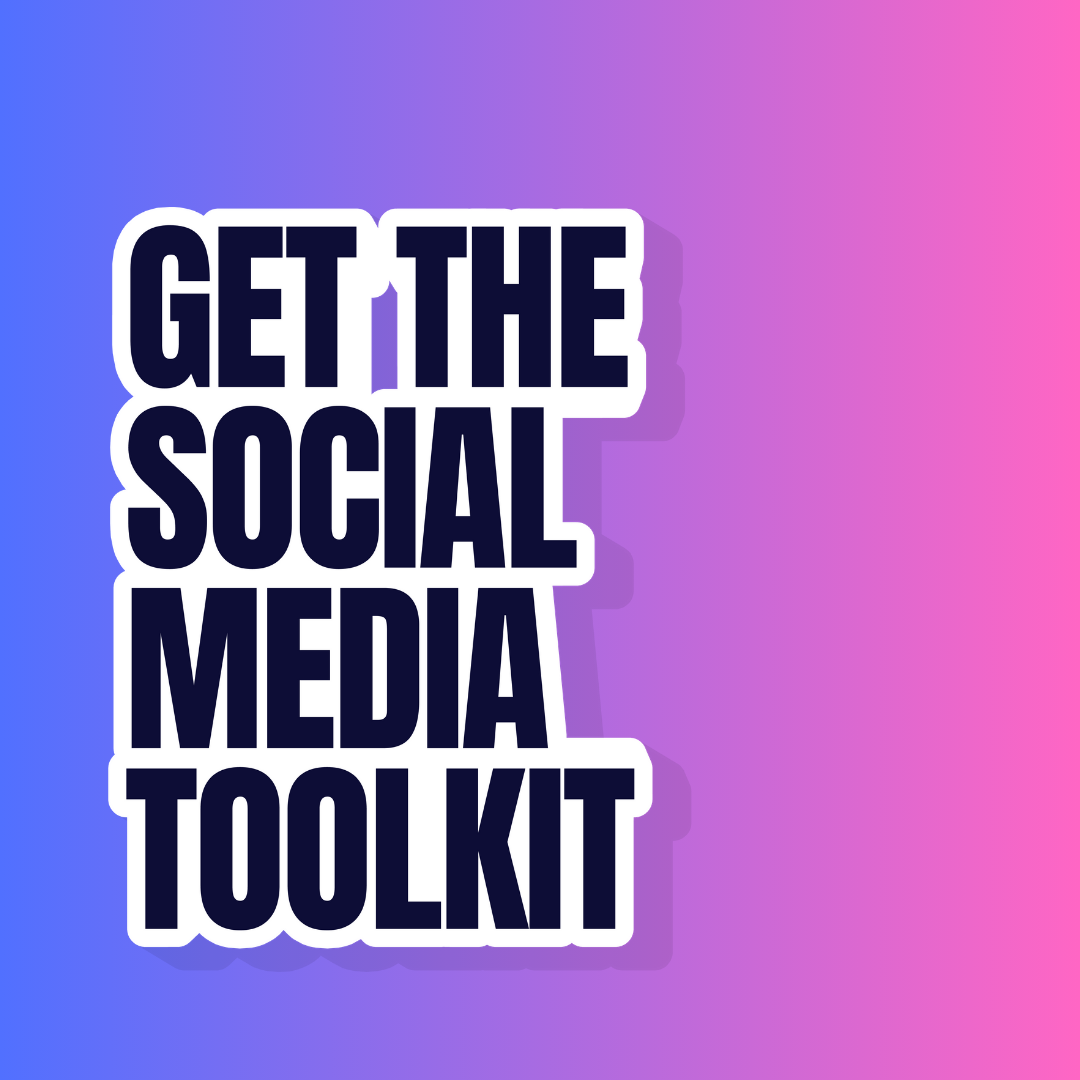 Get the social media toolkit