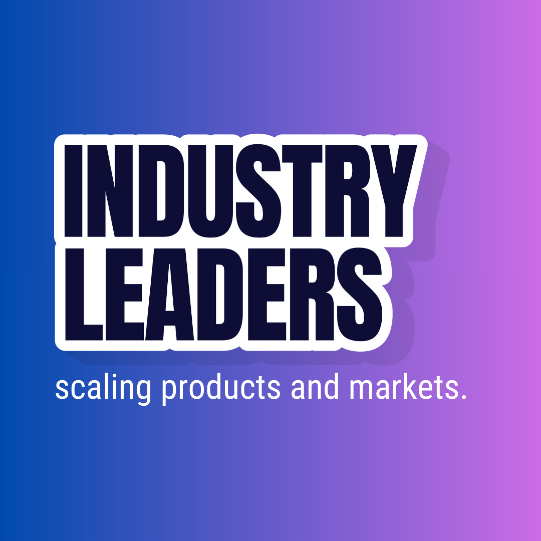 Industry leaders scaling products and markets