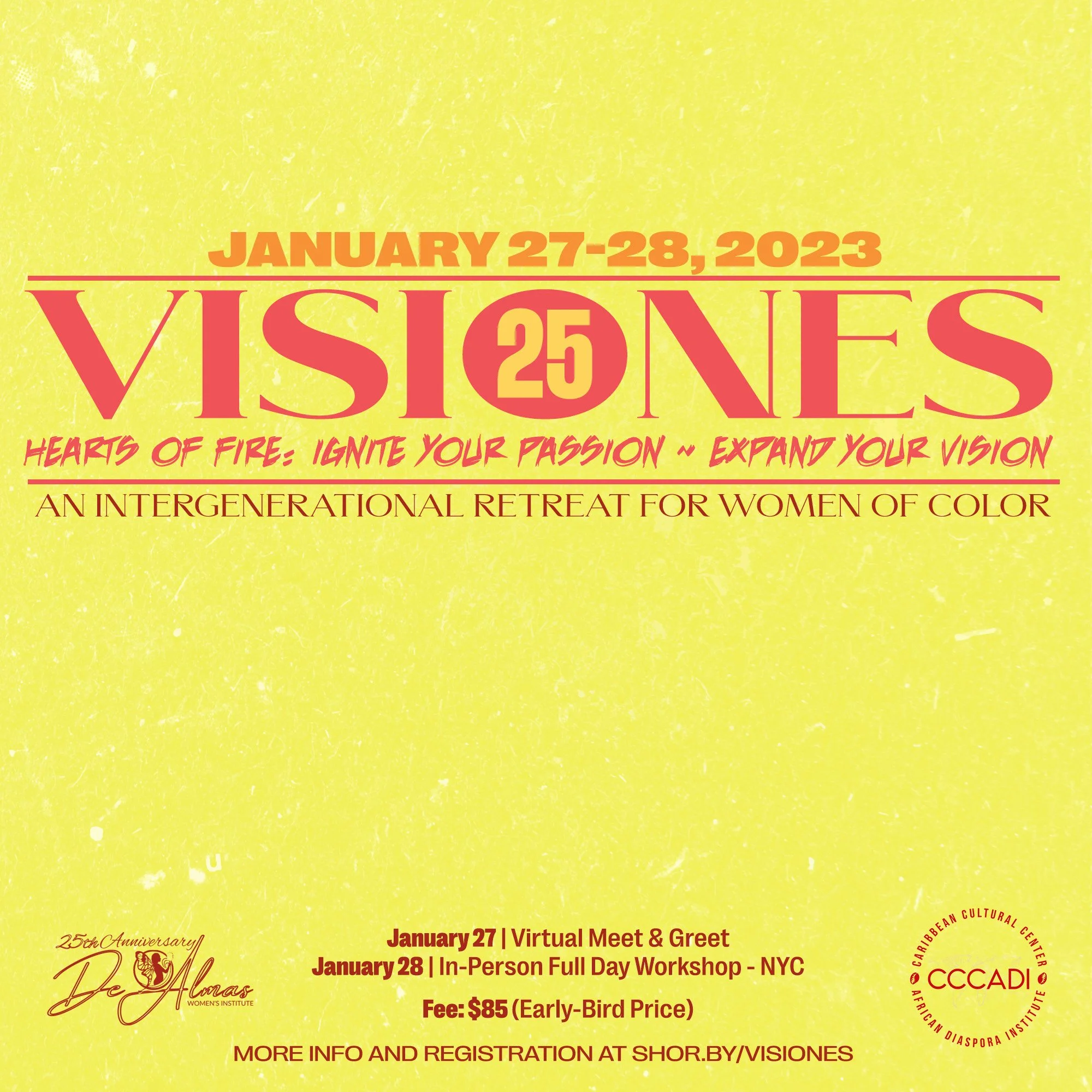 25TH ANNUAL VISIONES WOMEN'S RETREAT: HEARTS OF FIRE - IGNITE YOUR PASSION, EXPAND YOUR VISION