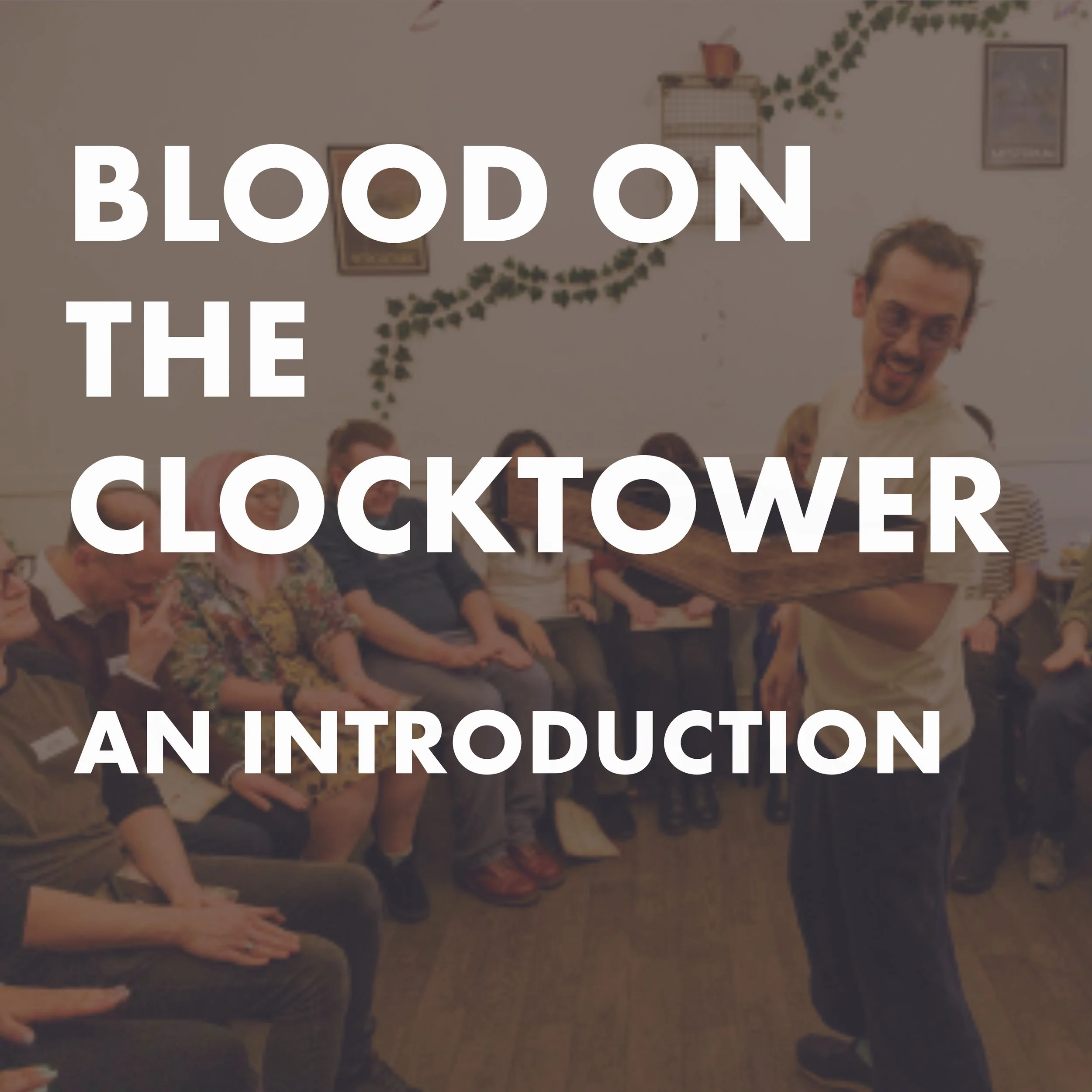 Blood on the Clocktower (An Introduction)