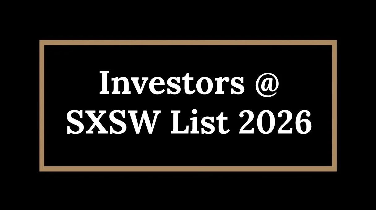 Investors at SXSW 2026