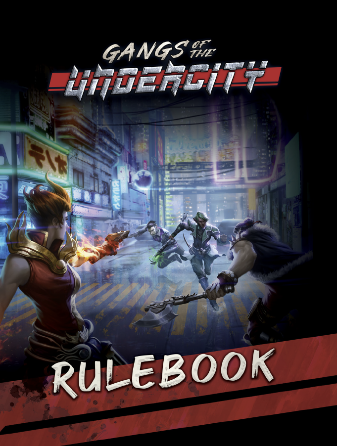 Gangs of the Undercity Core Rulebook (PDF) — Fragging Unicorns Games