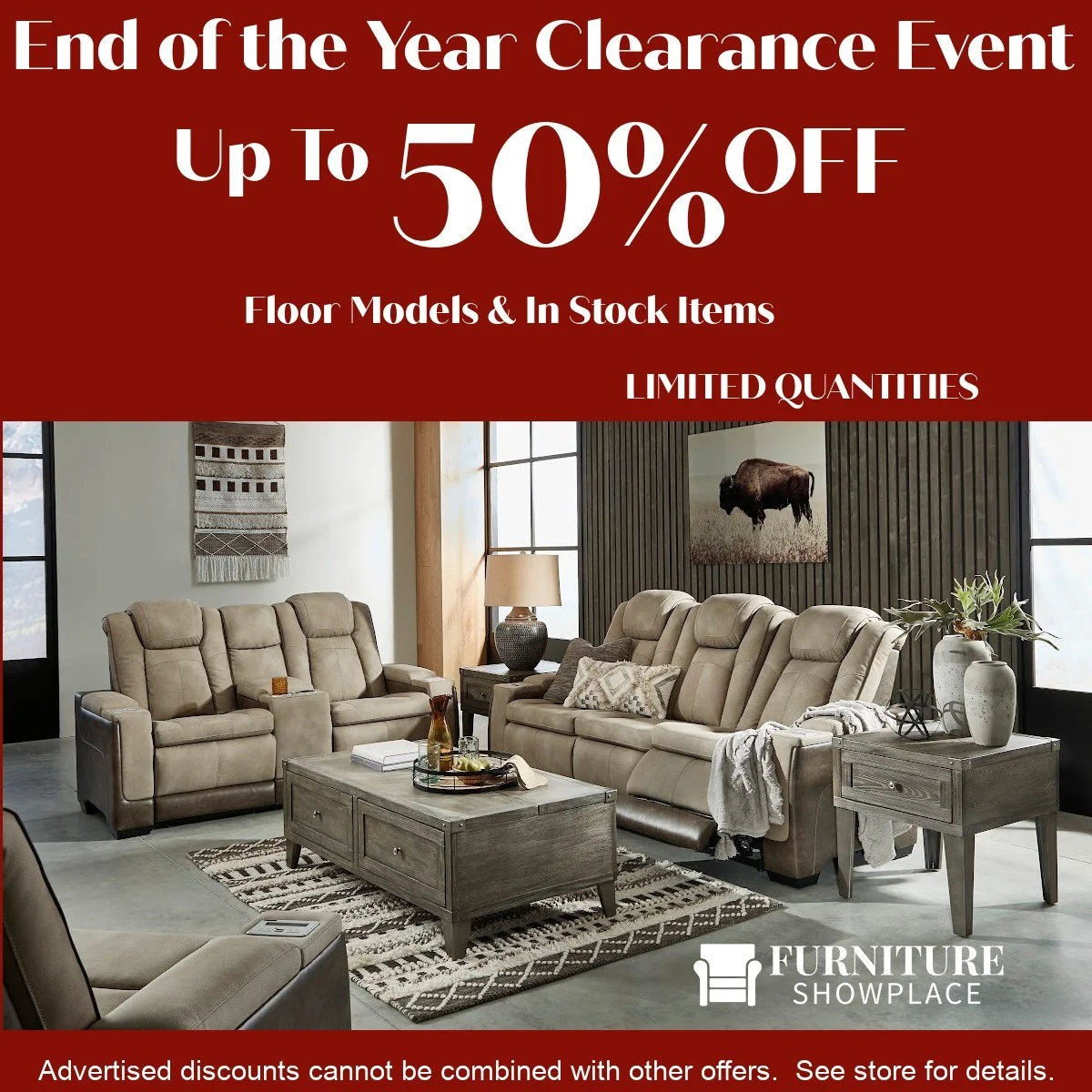 Don't Miss Out On Our End Of The Year Clearance Event!