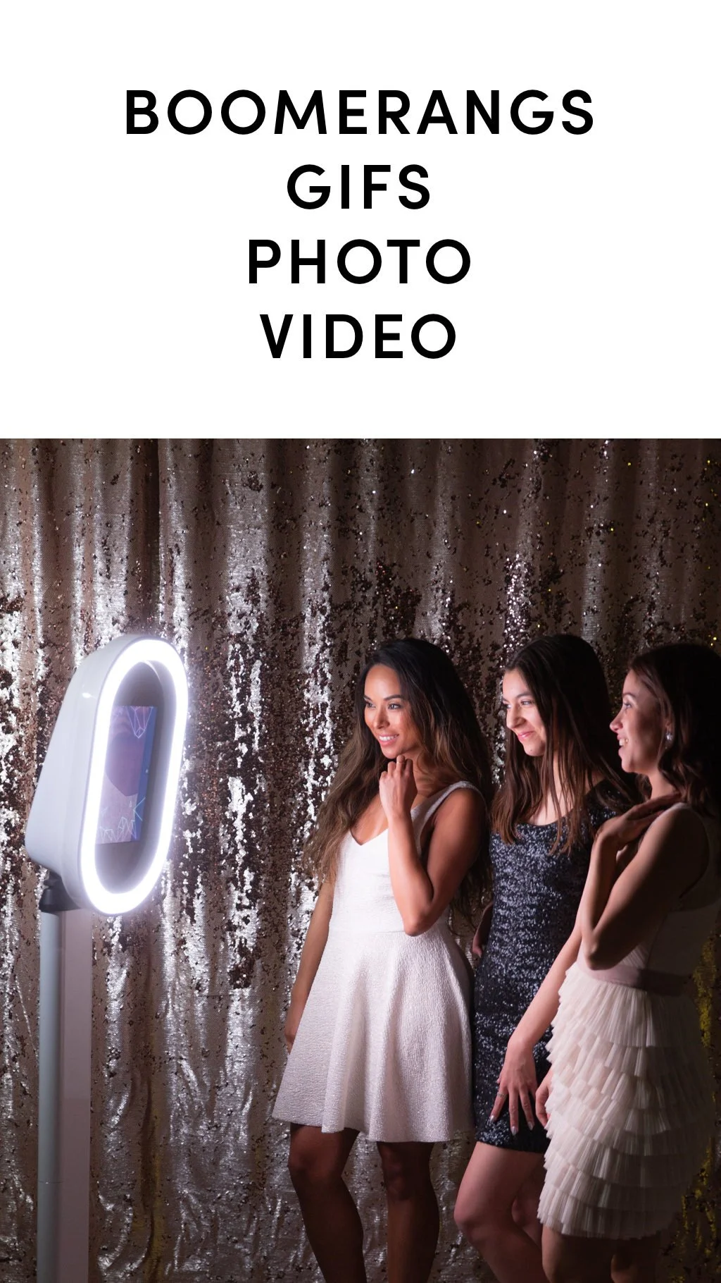 Photo booth with boomerang, GIF's, photo, video