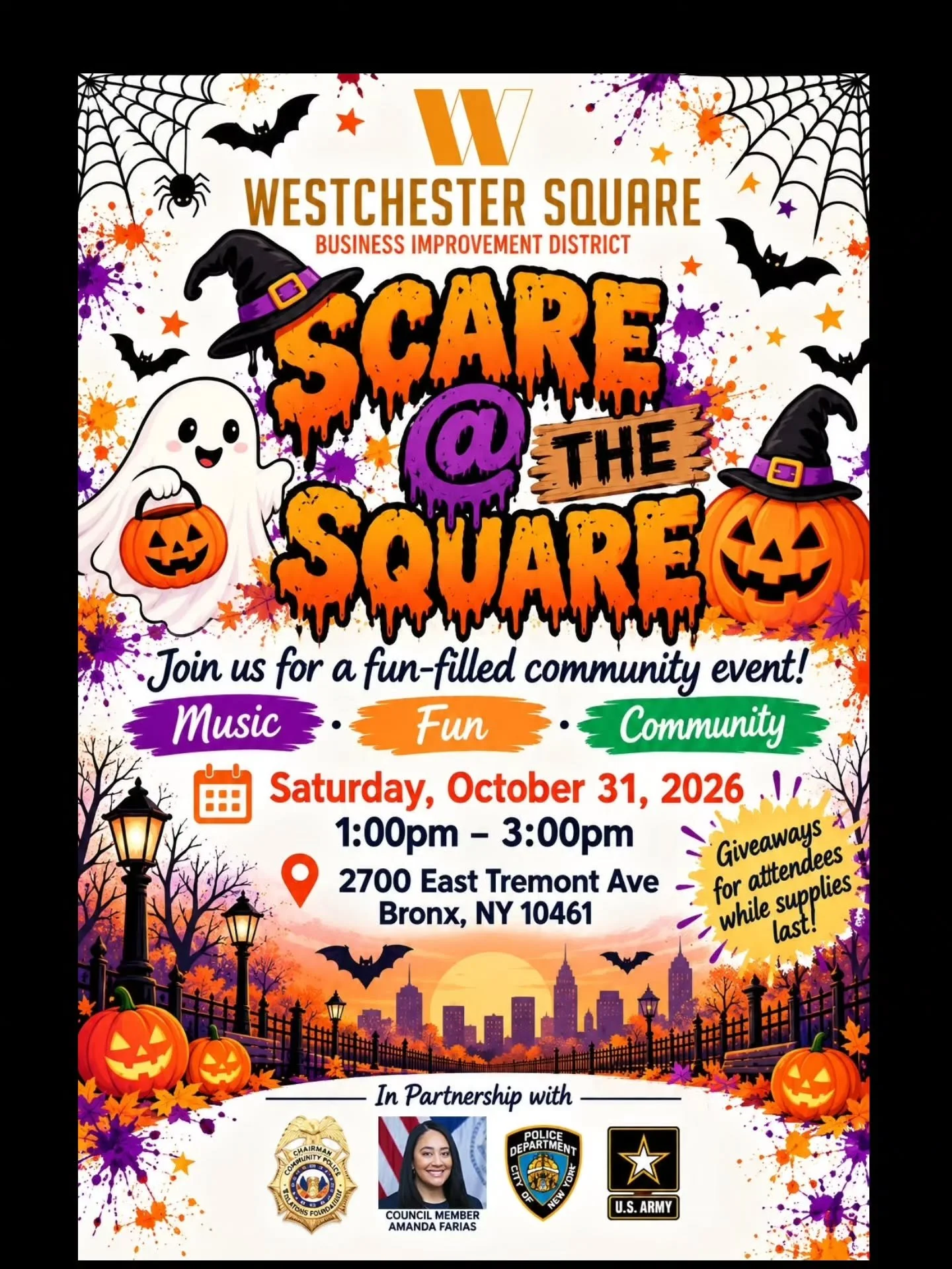 SCARE @ THE SQUARE IS BACK! 🎃👻

Get ready for a SPOOKTACULAR afternoon in Westchester Square! 🕸️🦇

The Westchester Square Business Improvement District (WSBID) invites you and your family to join us for our annual Halloween celebration!

🍬 Music