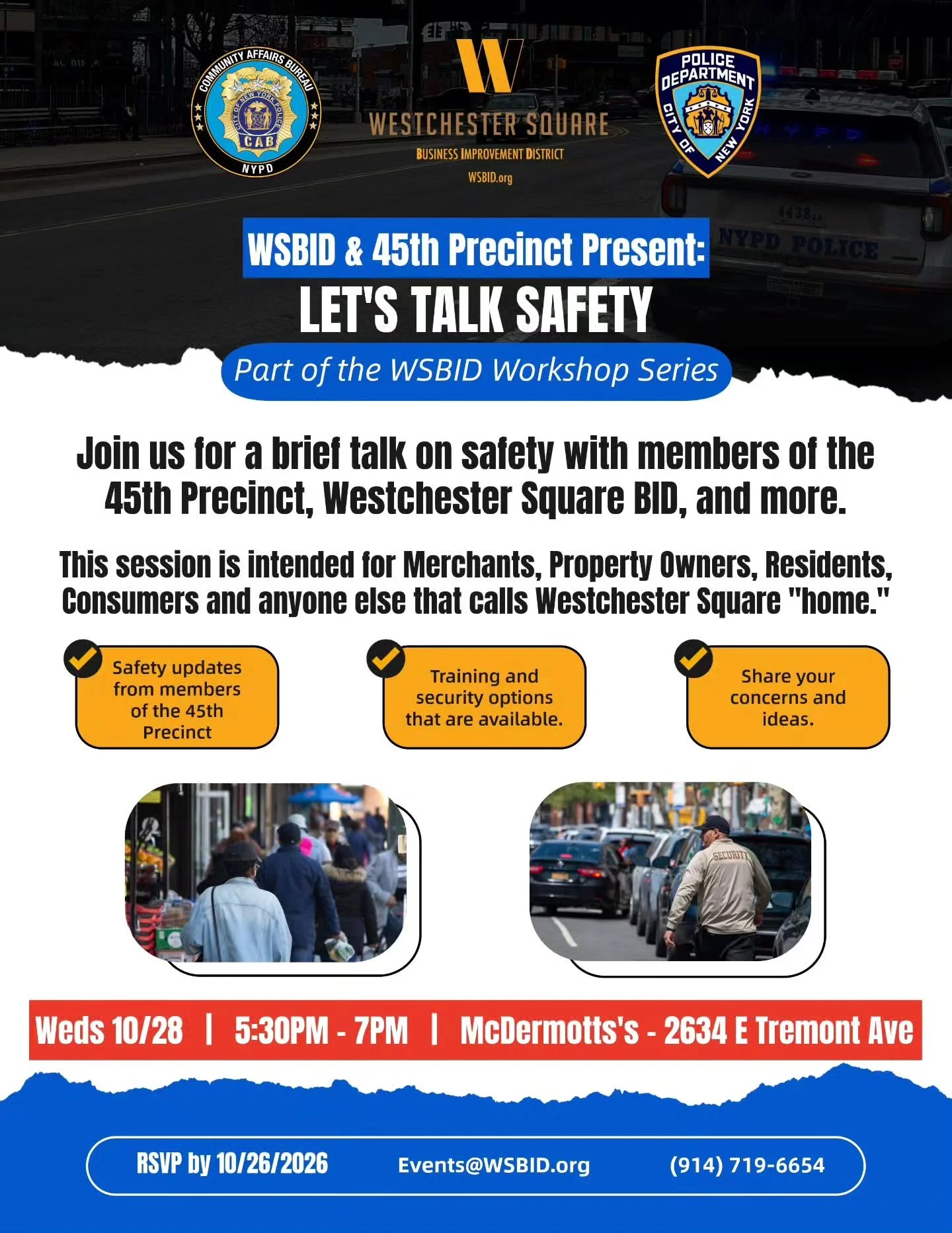 🚨 LET&rsquo;S TALK SAFETY! 🚔

The Westchester Square Business Improvement District (WSBID), in partnership with the NYPD 45th Precinct, invites you to an important community safety discussion!

Keeping Westchester Square safe and welcoming is a pri