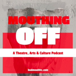 Bad Mouth Theater (MN) podcast