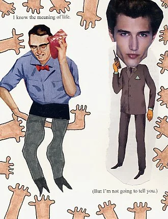 I know the meaning of life.  (But I'm not going to tell you.)