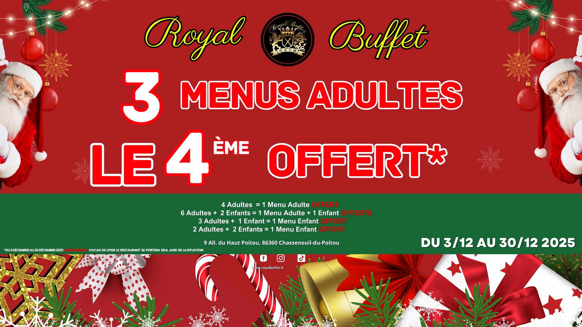 OFFRE EXCEPTIONNELLE — du 3 décembre au 30 décembre 2025 Pour 3 menus adultes achetés, le 4ᵉ menu est offert !