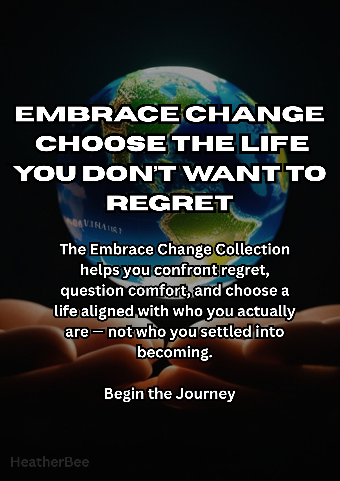 The Embrace Change Collection