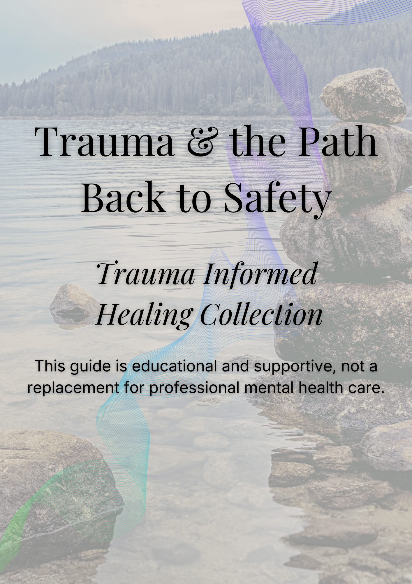 Trauma & the Path Back to Safety