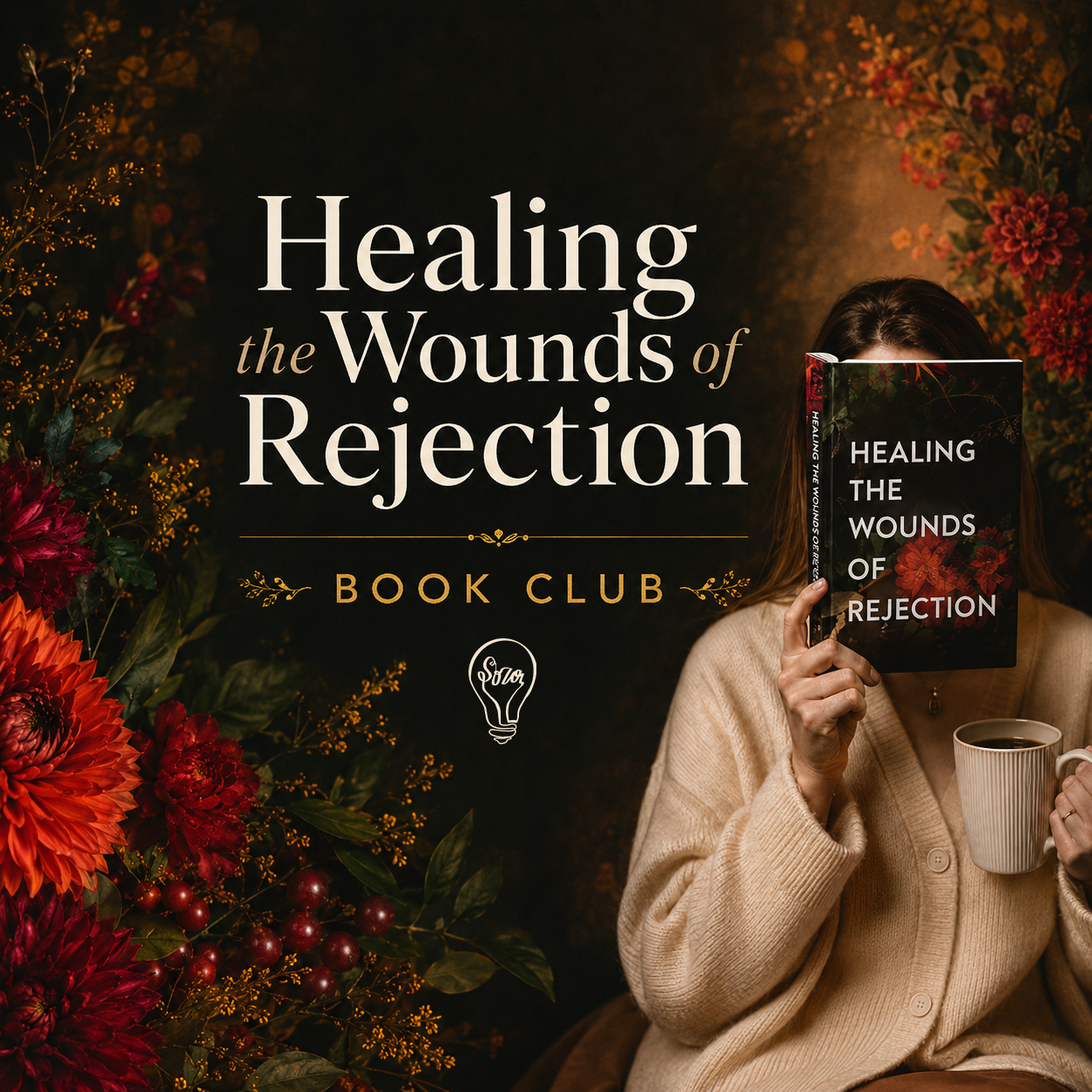 Healing the Wounds of Rejection Book Club