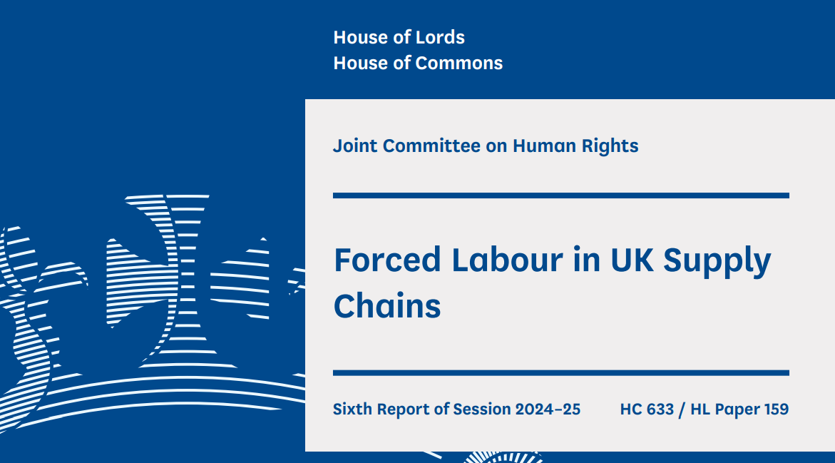 Joint Committee on Human Rights declares domestic laws “inadequate” for tackling forced labour.