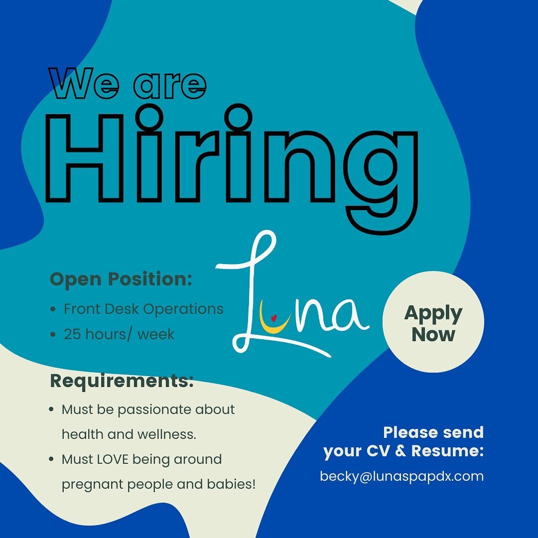 Luna Wellness Spa in NE Portland is looking for a part time front desk coordinator to join our team 🤩
 
We are a holistic wellness center in #portlandoregon  that focuses on #pregnancy #postpartum snd #birthingpeople and we are looking for someone w