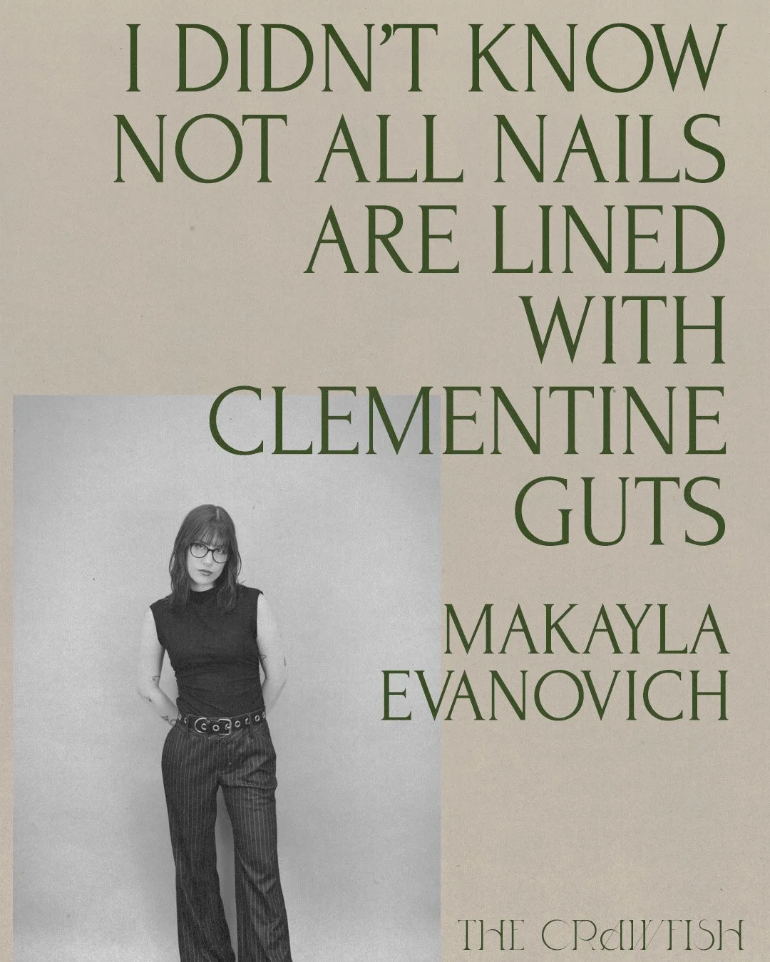 I Didn’t Know Not All Nails Are Lined With Clementine Guts//Makayla Evanovich