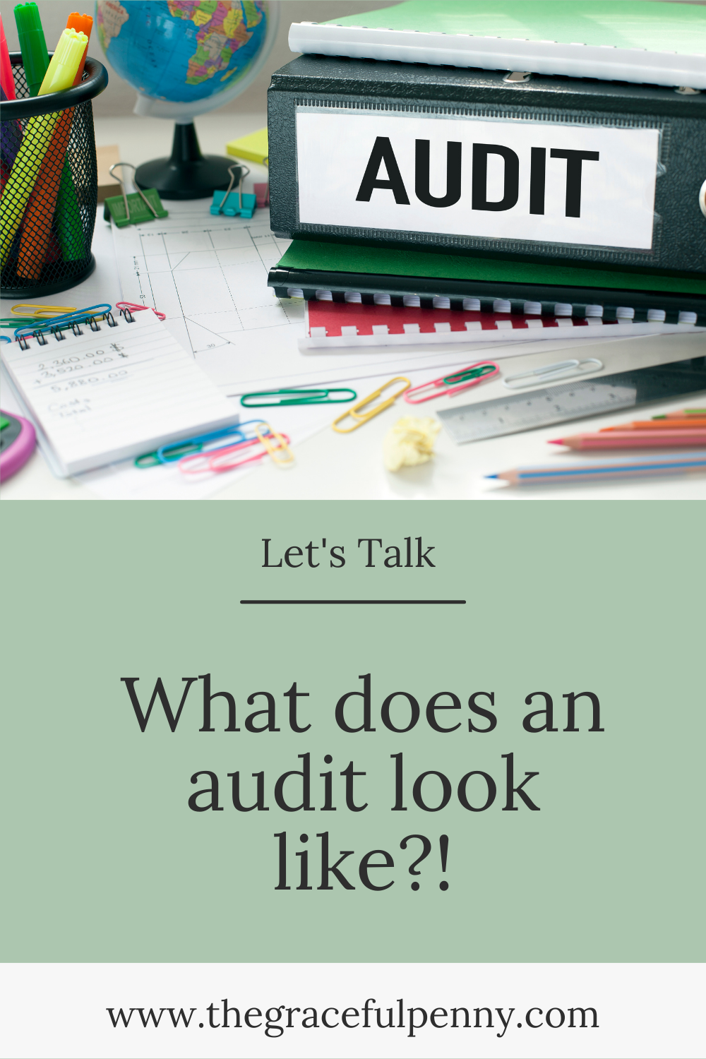 What does an audit look like?! — The Graceful Penny
