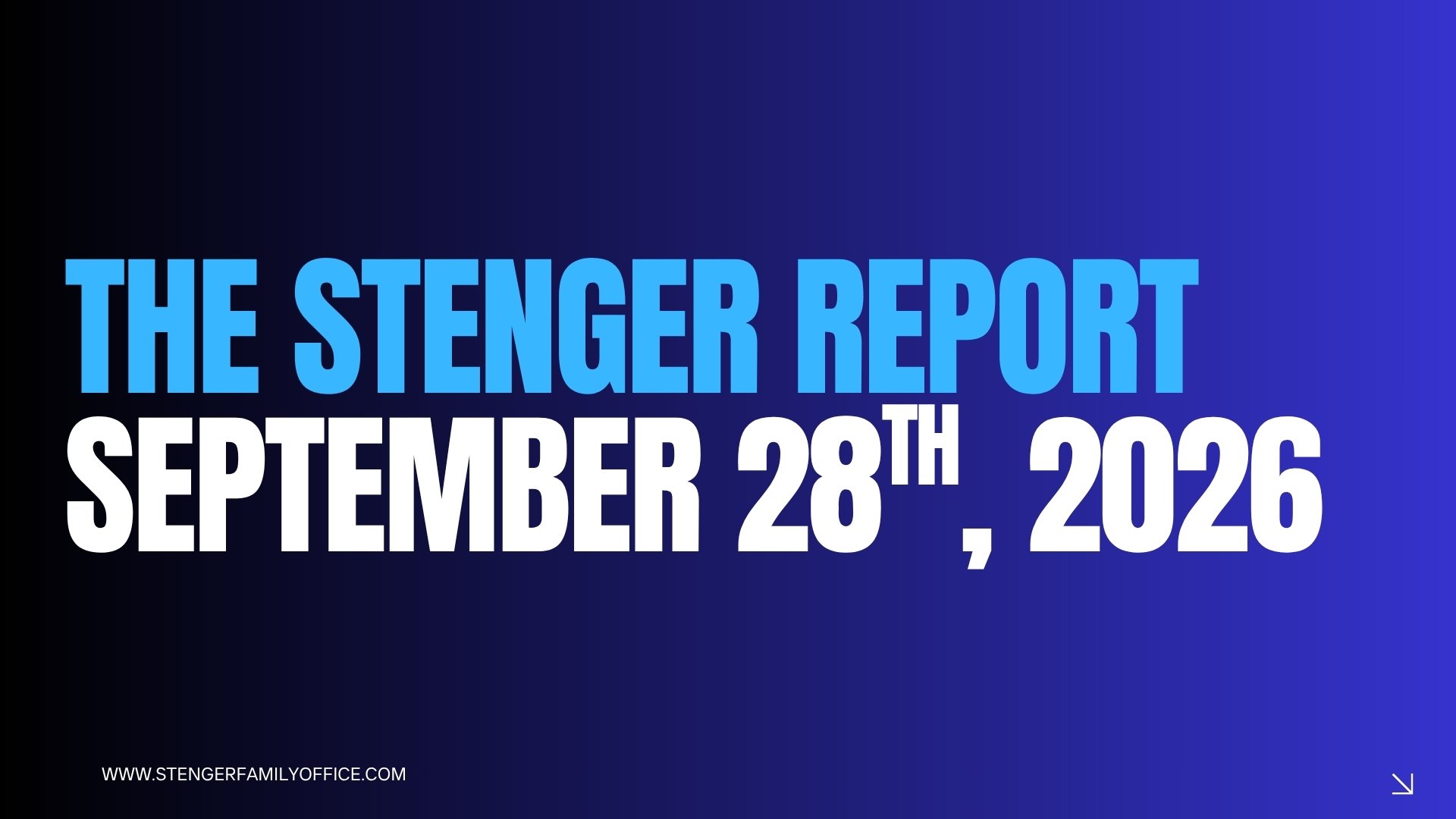 The Stenger Report - 9/28/26
