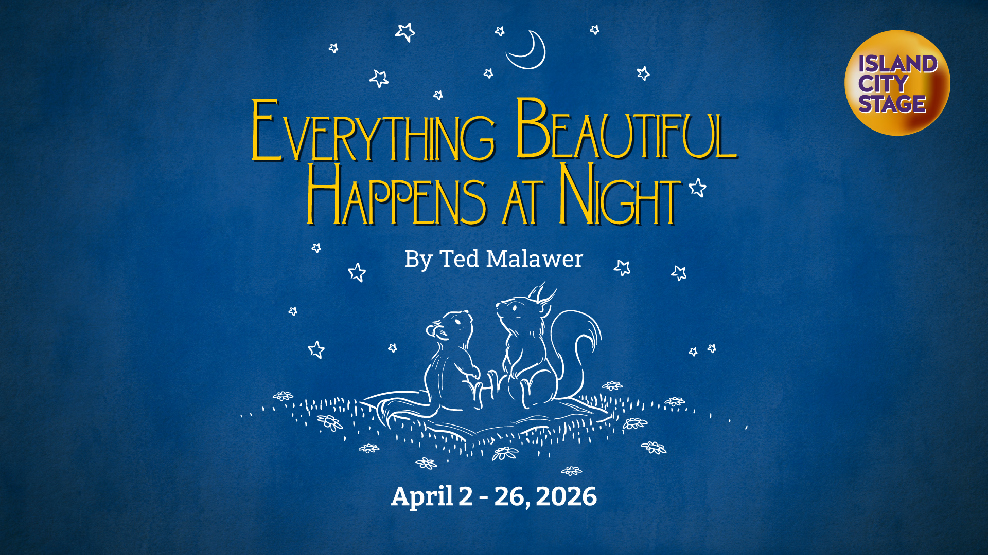 Love, Loss and a Storybook Rewrite Take Center Stage in Everything Beautiful Happens at Night.