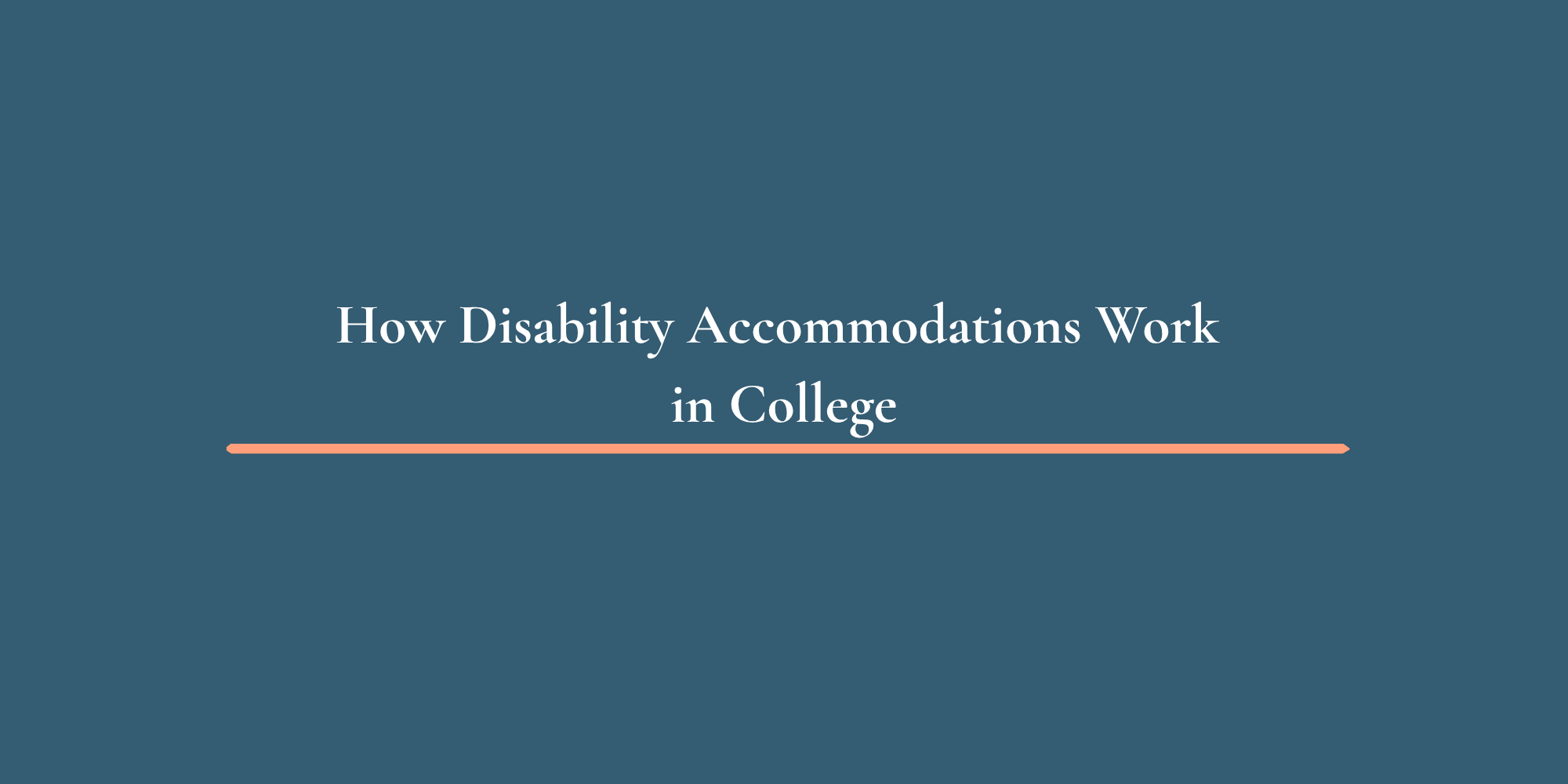 How Disability Accommodations Work in College