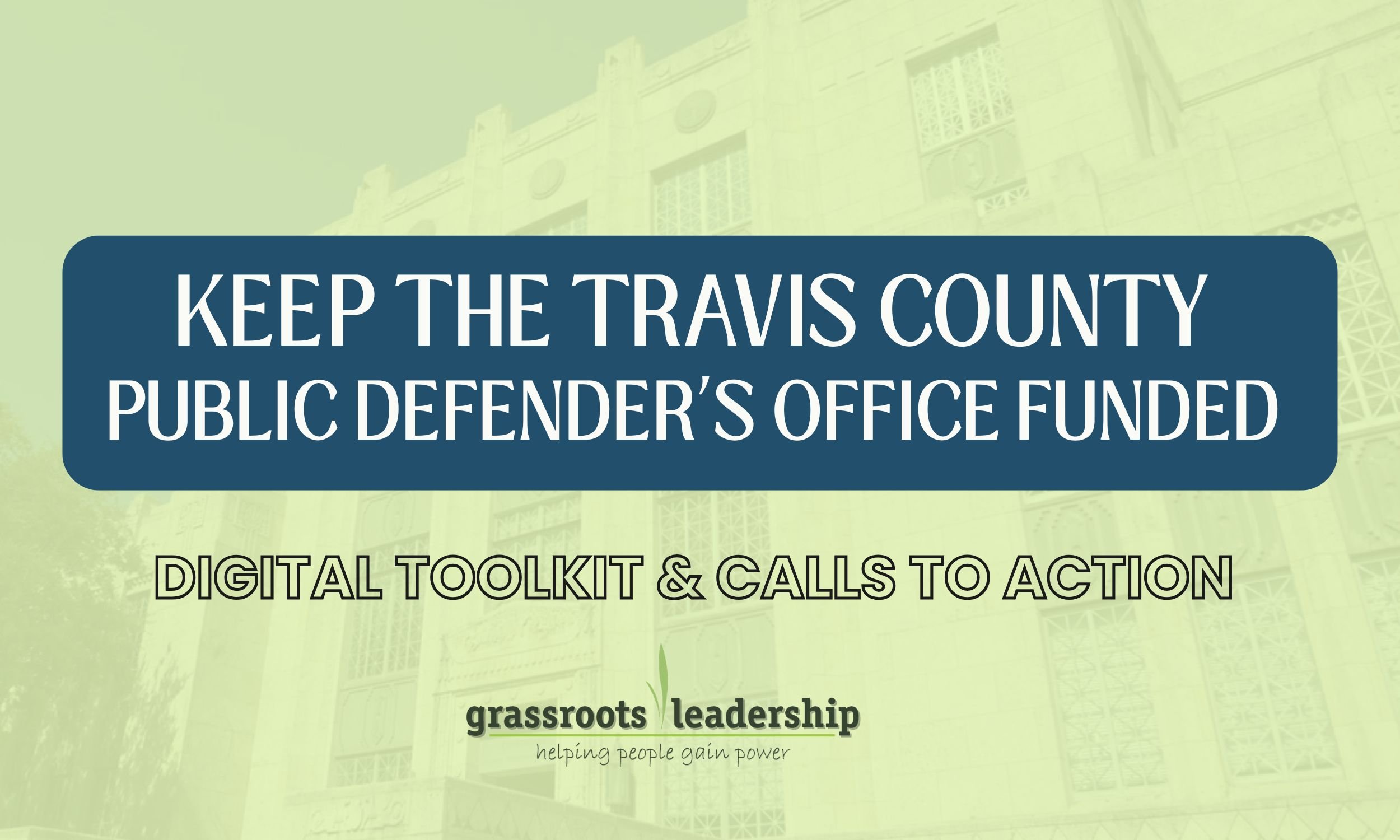 Keep the Travis County Public Defenders Office Funded this Budget Season!